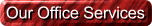 Office and Business Services
